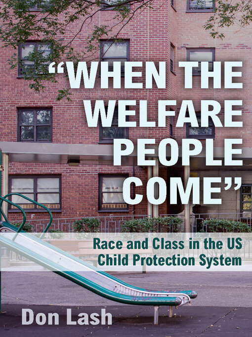 Title details for "When the Welfare People Come" by Don Lash - Available
